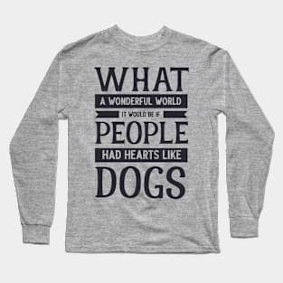 Hearts like Dogs Long Sleeve T-Shirt